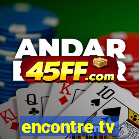 encontre tv
